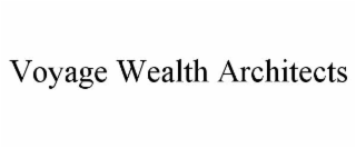 VOYAGE WEALTH ARCHITECTS