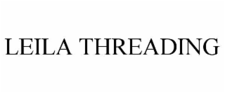 LEILA THREADING
