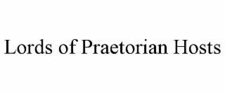 LORDS OF PRAETORIAN HOSTS