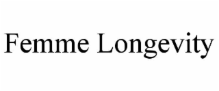 FEMME LONGEVITY