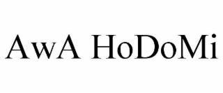 AWA HODOMI
