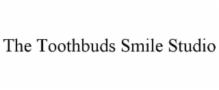 THE TOOTHBUDS SMILE STUDIO