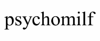 PSYCHOMILF