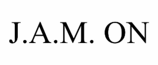J.A.M. ON