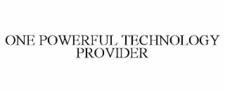ONE POWERFUL TECHNOLOGY PROVIDER