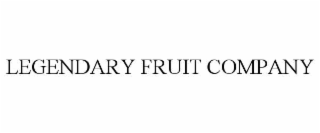 LEGENDARY FRUIT COMPANY