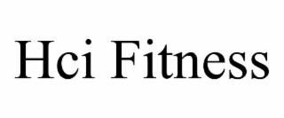 HCI FITNESS