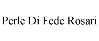 PERLE DI FEDE ROSARI