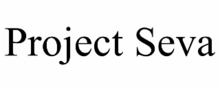 PROJECT SEVA