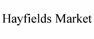 HAYFIELDS MARKET