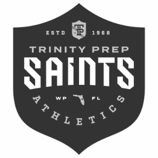 TRINITY PREP SAINTS ATHLETICS ESTD WP FL 1968 FL TP