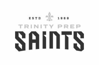 TRINITY PREP SAINTS ESTD 1968