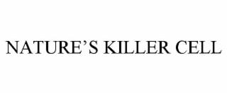 NATURE’S KILLER CELL