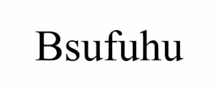BSUFUHU