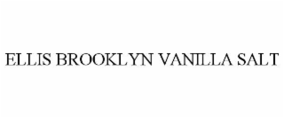 ELLIS BROOKLYN VANILLA SALT