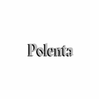 POLENTA