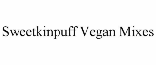 SWEETKINPUFF VEGAN MIXES
