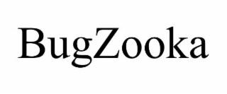 BUGZOOKA