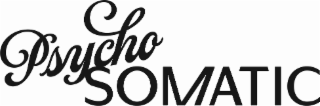 PSYCHOSOMATIC