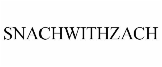SNACHWITHZACH