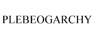PLEBEOGARCHY