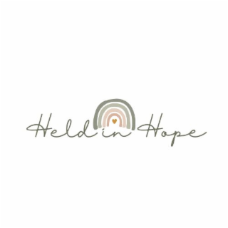 HELD IN HOPE