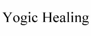 YOGIC HEALING
