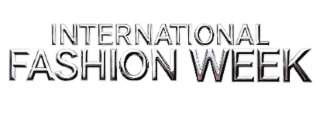 INTERNATIONAL FASHION WEEK