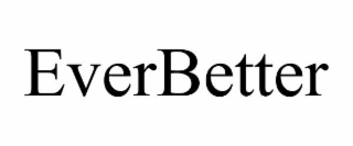 EVERBETTER