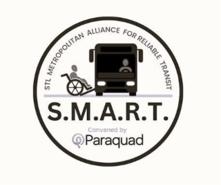 STL METROPOLITAN FOR TRANSIT RELIABLE ALLIANCE S.M.A.R.T. CONVENED BY PARAQUAD