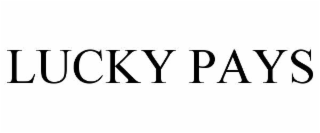 LUCKY PAYS