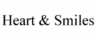 HEART & SMILES