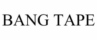 BANG TAPE