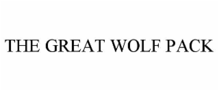 THE GREAT WOLF PACK