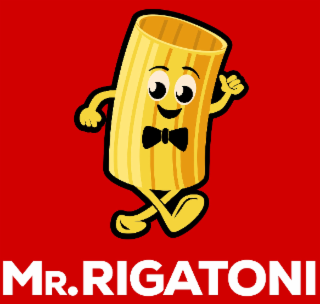 MR.RIGATONI