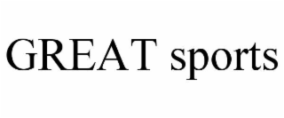 GREAT SPORTS