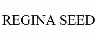 REGINA SEED