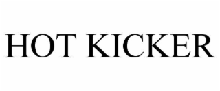 HOT KICKER