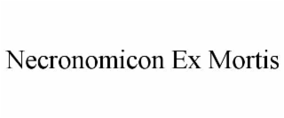 NECRONOMICON EX MORTIS