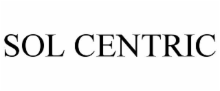 SOL CENTRIC