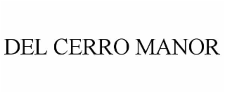 DEL CERRO MANOR