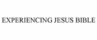 EXPERIENCING JESUS BIBLE