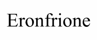 ERONFRIONE