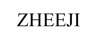 ZHEEJI