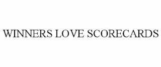 WINNERS LOVE SCORECARDS