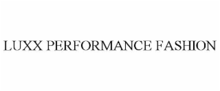 LUXX PERFORMANCE FASHION