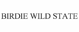 BIRDIE WILD STATE