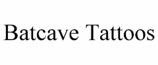 BATCAVE TATTOOS
