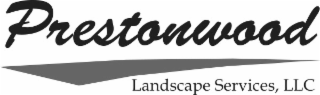 PRESTONWOOD LANDSCAPE SERVICES, LLC