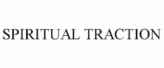 SPIRITUAL TRACTION